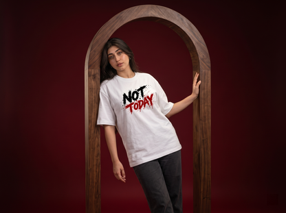 Not Today Oversized Graphic T-Shirt for Womens
